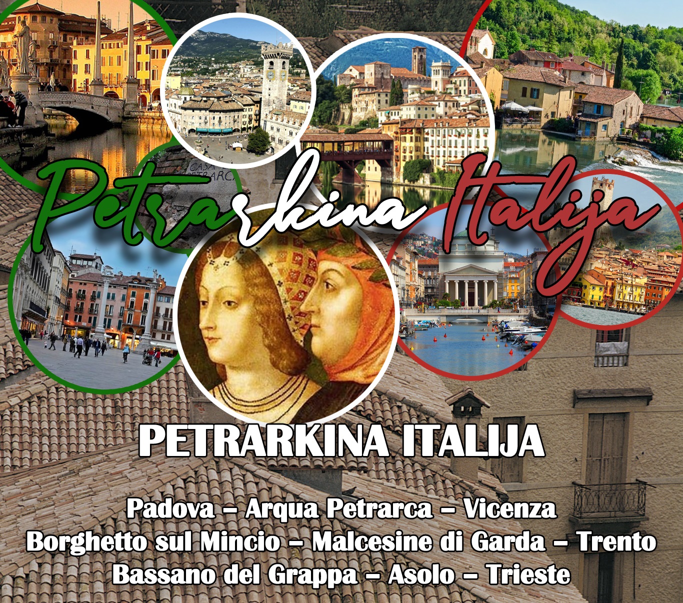 Petrarkina Italija – Evropska putovanja – Obilazak Italije